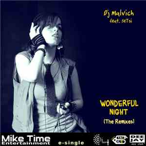 Dj Malvich feat. SeTsi - Wonderful Night (The Remixes) download flac