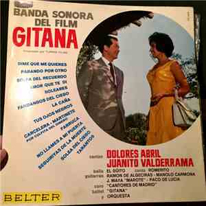 Dolores Abril Y Juanito Valderrama - Banda Sonora Del Film Gitana download flac