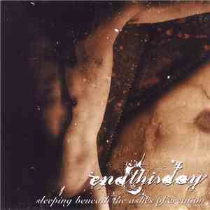 endthisday - Sleeping Beneath The Ashes Of Creation download flac