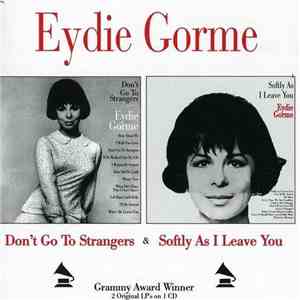 Eydie Gorme - Don't Go To Strangers / Softly, As I Leave You FLAC album