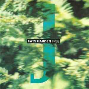 Fats Garden - Tree download flac