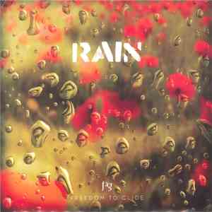 Freedom To Glide - Rain download flac
