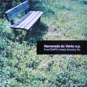 FreeTEMPO Meets Scoobie Do - Namorada Do Vento E.P. download flac