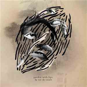 Garden with Lips - La Vie de Court download flac