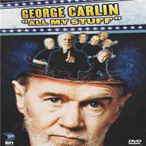 George Carlin - All My Stuff download flac