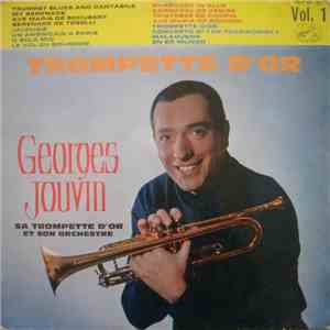 Georges Jouvin, Sa Trompette D'Or Et Son Orchestre - Trompette D'Or Vol. 1 (Les Thèmes Classiques De La Trompette) download flac