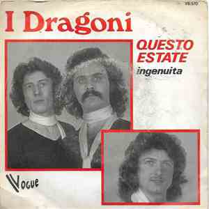 I Dragoni - Questo Estate / Ingenuita download flac