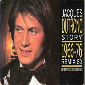 Jacques Dutronc - Jacques Dutronc Story - 1966-1976 - Remix 89 - Versions Originales FLAC album