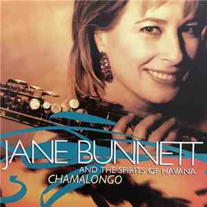 Jane Bunnett And The Spirits Of Havana - Chamalongo download flac
