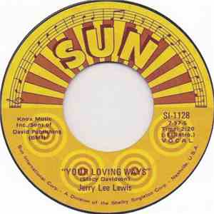Jerry Lee Lewis - Your Loving Ways download flac