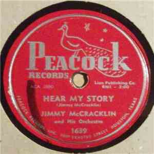 Jimmy McCracklin And His Orchestra - Hear My Story / The Cheater download flac