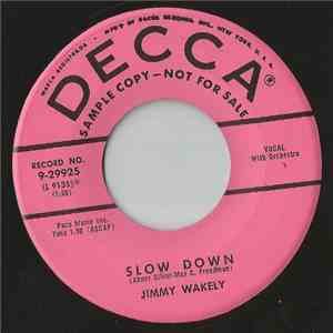 Jimmy Wakely - Slow Down / Goo Goo Da download flac