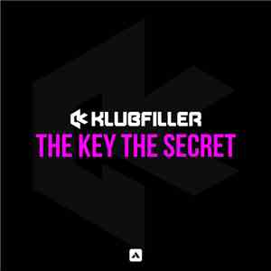 Klubfiller - The Key The Secret download flac