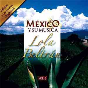 Lola Beltrán - Mexico Y Su Música Vol. 2 download flac