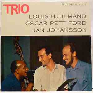 Louis Hjulmand, Oscar Pettiford, Jan Johansson - Trio Vol. 2 download flac