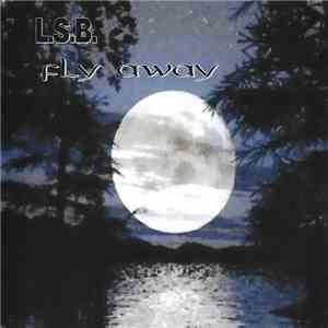L.S.B.  - fly away download flac