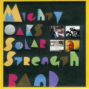 Mighty Oaks  - Mighty Oaks Solar Strength Band download flac