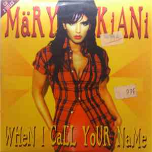 Märy Kiani - When I Call Your Name download flac