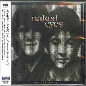 Naked Eyes - Fuel For The Fire download flac