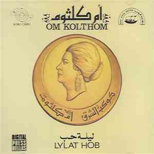 أم كلثوم = Om Kolthom - ليلة حب = Lylat Hob download flac