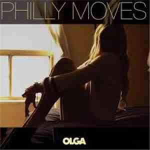 Philly Moves - Olga download flac