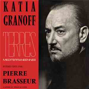 Pierre Brasseur / Katia Granoff - Terres Méditerranéennes download flac