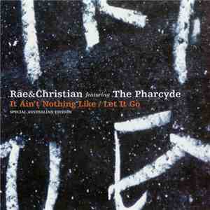 Rae & Christian - It Ain't Nothing Like / Let It Go download flac