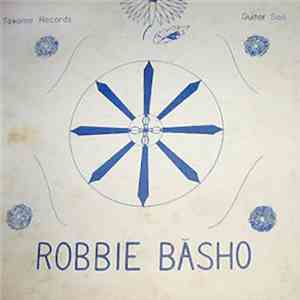 Robbie Basho - The Seal Of The Blue Lotus download flac