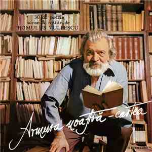 Romulus Vulpescu - Armura Noastră - Cartea (30 De Poezii Scrise & Rostite De Romulus Vulpescu) download flac