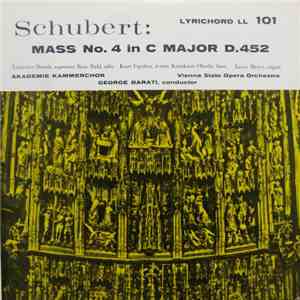 Schubert - Laurence Dutoit, Rose Bahl, Kurt Equilux, Kunikazu Ohashi, Xaver Meyer, Akademie Kammerchor, Vienna State Opera Orchestra, George Barati - Mass No. 4 In C Major D.452 download flac