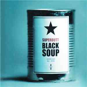 Superbutt - Black Soup download flac