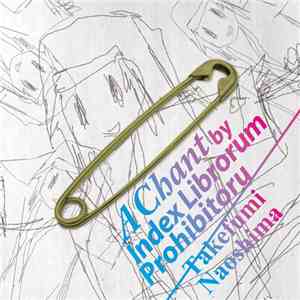 Takefumi Naoshima - A Chant By Index Librorum Prohibitor download flac