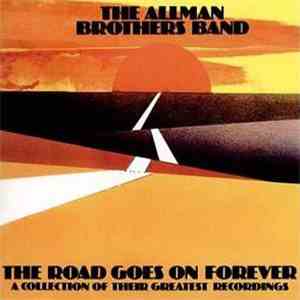 The Allman Brothers Band - The Road Goes On Forever download flac
