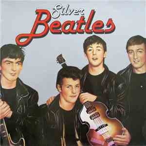 The Beatles - Silver Beatles download flac