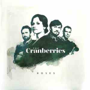 The Cranberries - Roses FLAC album