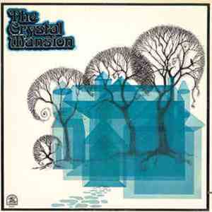The Crystal Mansion - The Crystal Mansion download flac