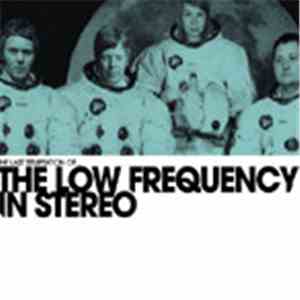 The Low Frequency In Stereo - The Last Temptation Of... The Low Frequency In Stereo Vol.1 download flac
