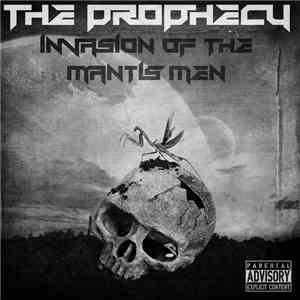 The Prophecy  - Invasion Of The Mantis Men download flac
