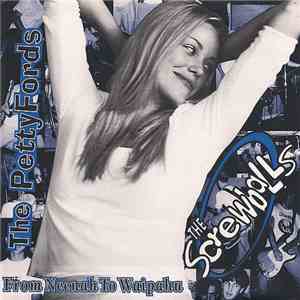 The Screwballs / The Pettyfords - From Neenah To Waipahu download flac