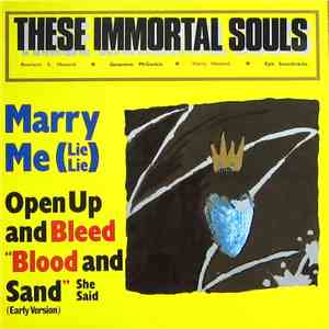 These Immortal Souls - Marry Me (Lie Lie) download flac