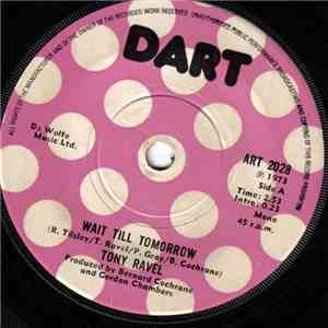 Tony Ravel - Wait Till Tomorrow download flac