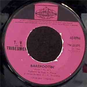 T.V. And The Tribesmen - Barefootin' download flac