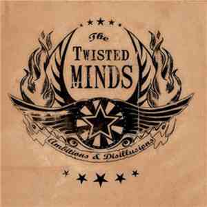Twisted Minds  - Ambitions & Disillusions download flac