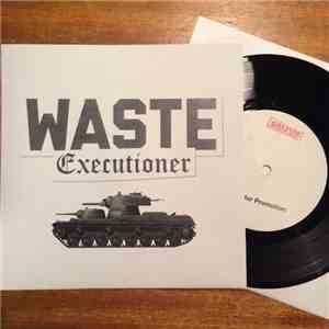 Waste - Executioner download flac