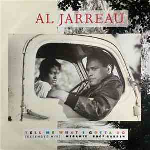 Al Jarreau - Tell Me What I Gotta Do download flac