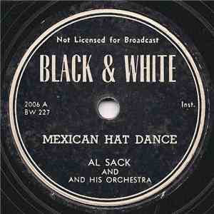 Al Sack And His Orchestra - Mexican Hat Dance / La Cucaracha download flac
