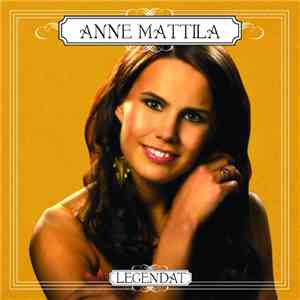Anne Mattila - Legendat download flac