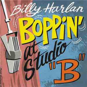 Billy Harlan - Boppin' at Studio "B" download flac