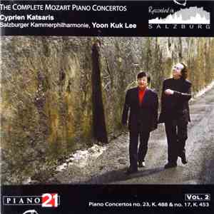 Cyprien Katsaris, Salzburger Kammerphilharmonie, Yoon Kuk Lee - The Complete Mozart Piano Concertos Vol. 2 - Piano Concertos No. 23, K. 488 & No. 17, K. 453 download flac