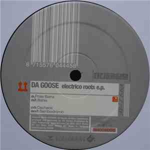Da Goose - Electrico Roots E.P. download flac